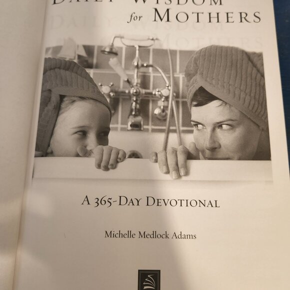 NEW 2004 hardcover daily devotional and journal "Daily Wisdom for Mothers" - Picture 3 of 8